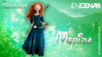 Merida Uma Princesa Diferente En Cena A Sa De Mental Em Movimento