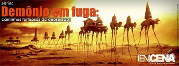 Demônio em fuga: caminhos tortuosos da depressão